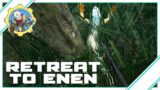 New Tools | Retreat to Enen | Day 1