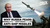 Not Just HIMARS, Putin Is Also Wary Of Ukraine’s Anti-Ship Missiles Striking Russian Black Sea Fleet