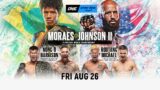 ONE On Prime Video 1: Moraes vs. Johnson II | Lead Card