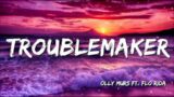 Olly Murs, Ft. Flo Rida-Troublemaker (Lyrics) | OneRepublic, Troye Sivan