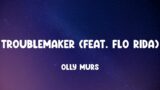 Olly Murs – Troublemaker (feat. Flo Rida) (Mix)