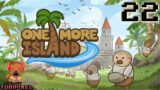 One More Island | 22 | Deutsch | Lets Play / Gameplay