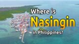 One of the Most Densely Populated Islands in the Philippines | Nasingin Island