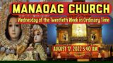 Our Lady Of Manaoag Live Mass Today – 5:40 AM August 17, 2022