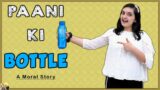 PAANI KI BOTTLE | A Short Movie | Family Comedy | Aayu and Pihu Show