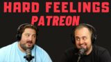 PATREON! Hard Feelings: The Chipotle Heist (Are You Garbage)