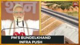 PM Modi Speech: 'Uttar Pradesh Can Fight Against All Odds' | Bundelkhand Expressway Inauguration