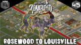 PROJECT ZOMBOID | ROSEWOOD TO LOUISVILLE | PART 45