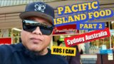 Pacific Island Food Part 2 #polytube #sydneyaustralia #islandfood #polynesian #samoa #tonga #fiji