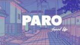 Paro |  speed up | OFF City Beats