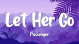 Passenger – Let Her Go (Lyrics)