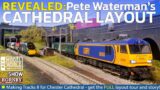 Pete Waterman's Brand new 'OO' Gauge WCML Layout | Making Tracks II at Chester Cathedral
