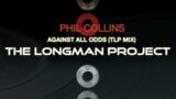 Phil Collins – Against All Odds (TLP Mix)