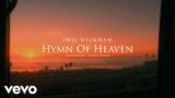 Phil Wickham – Hymn Of Heaven (Acoustic Sessions) [Official Lyric Video]