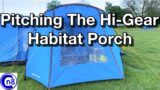Pitching The Hi-Gear Habitat Universal Tent Porch