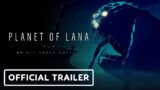 Planet of Lana – Official Gameplay Trailer | Summer Game Fest 2022