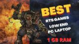 Play These Top Best RTS Games for Low end pc/laptop (1 GB RAM)
