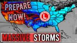 Prepare Now for this MASSIVE Storm! potential Major Tornado Outbreak? Historic Blizzard?