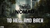 Project Zomboid Nomad – To Hell And Back // EP30