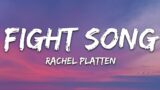 Rachel Platten – Fight Song (Lyrics)