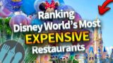 Ranking Disney World's Most EXPENSIVE Restaurants