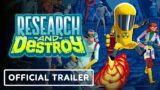 Research and Destroy – Official Launch Trailer
