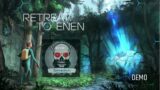 Retreat To Enen | First Look | Demo