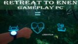 Retreat To Enen | GamePlay PC