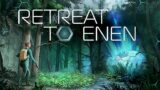 Retreat To Enen | PC Gameplay