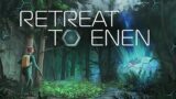 Retreat to Enen | Relaxed Survival Game