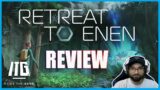 Retreat to Enen – Review