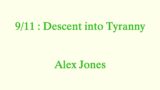Revelation Chapter 9 Verse 11 Descent into Tyranny by Alex Jones