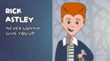 Rick Astley – Never Gonna Give You Up (Official Animated Video)