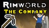 Rimworld: "The Company" – Part 13