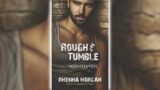 Rough & Tumble by Rhenna Morgan (Men of Haven #1) | Mafia Romance Audiobook