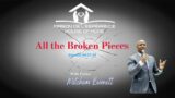SDA House of Hope : All the Broken Pieces
