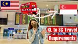 SINGAPORE TRAVEL REQUIREMENTS – AUGUST 2022 | KL to SG via Bus