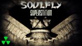 SOULFLY – Superstition (OFFICIAL LYRIC VIDEO)