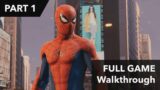 SPIDER-MAN REMASTERED PC Gameplay Walkthrough – Part 1 [4K 60FPS] – No Commentary