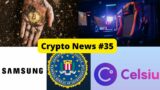 Samsung, Celsius Bankruptcy, Playstation, Russia, Ukraine, FBI | CryptoNews -35 | English
