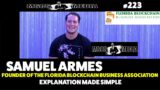 Samuel Armes – U.S. Dep of State Analyst – Florida Blockchain Business Association – MSCS MEDIA *224