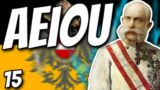 Scheming to Add More Princes?! | A.E.I.O.U. Austria | EU4 1.33 | Part 15