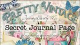 Secret Journaling Page plus Daily Journaling Prompt. Junk Journal Tutorial.