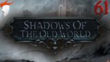 Shadows of the Old World Episode 61: A Kitchen Confession