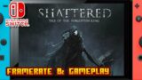 Shattered: Tale of the Forgotten King – (Nintendo Switch) – Framerate & Gameplay