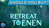 Should You Buy Retreat to Enen? Is Retreat to Enen Worth the Cost?
