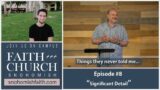 Significant Details – Things They Never Told Me EP. #8 | Pastor Rod Ashley