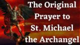 St Michael the Archangel Prayer (long version) – Full Prayer