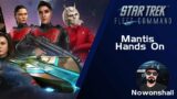 Star Trek – Fleet Command – Mantis Hands On *fixed audio*