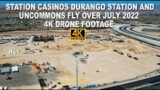 Station Casinos Durango Station and Uncommons July 2022 Construction Update 4K Drone Footage